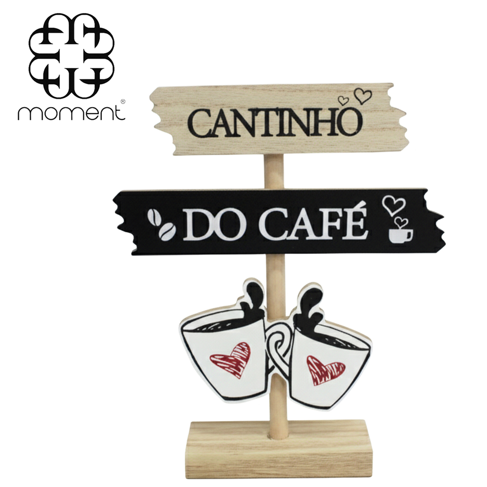 ENFEITE PLACA FRASES CAFE COM BASE DE MADEIRA 25X19,5X5CM