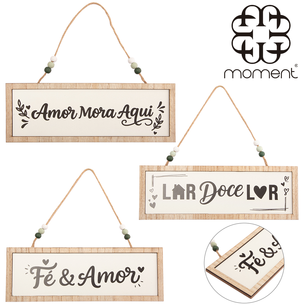 ENFEITE PLACA DE MADEIRA MDF RETANGULAR FRASES PARA PENDURAR MOMENT 29,5X10,5CM