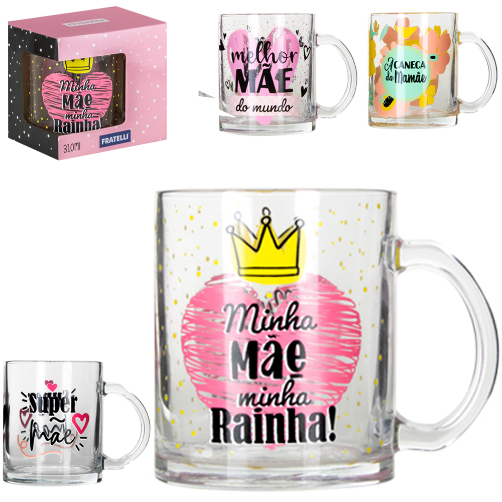 CANECA XICARA DE VIDRO FRASES MAE 310ML