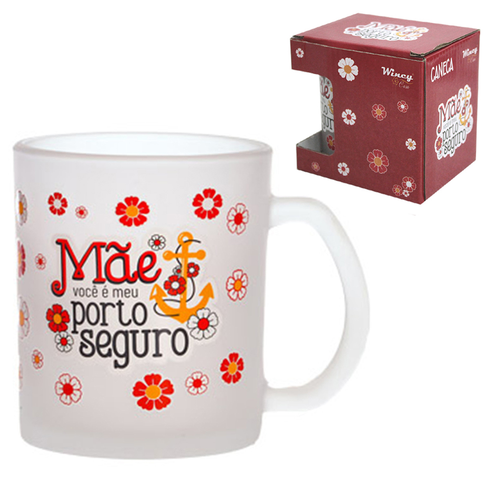 CANECA XICARA DE VIDRO FOSCO MAE VOCE E MEU PORTO SEGURO 320ML