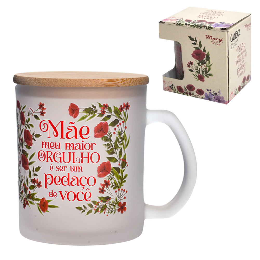 CANECA XICARA DE VIDRO FOSCO MAE MEU AMOR ORGULHO E SER UM PEDACO DE VOCE COM TAMPA DE BAMBU 320ML