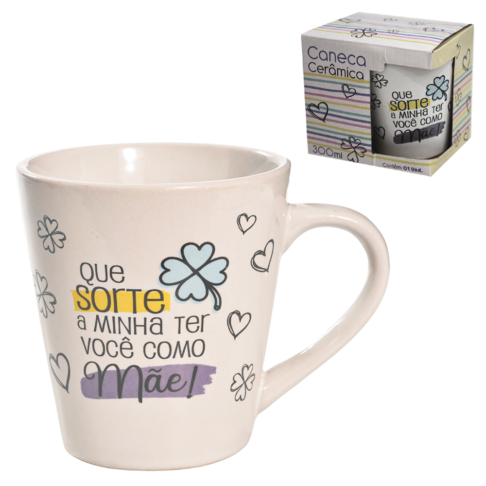 CANECA DE PORCELANA QUE SORTE A MINHA TER VOCE COMO MAE 300ML